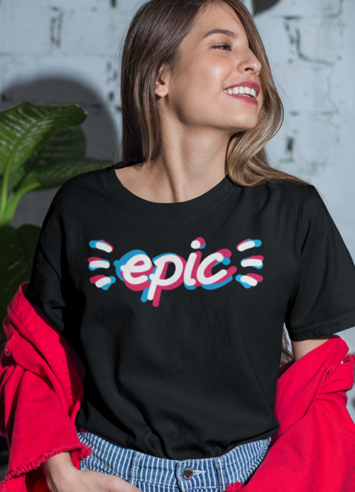 Amazing T shirt with epic logo for women